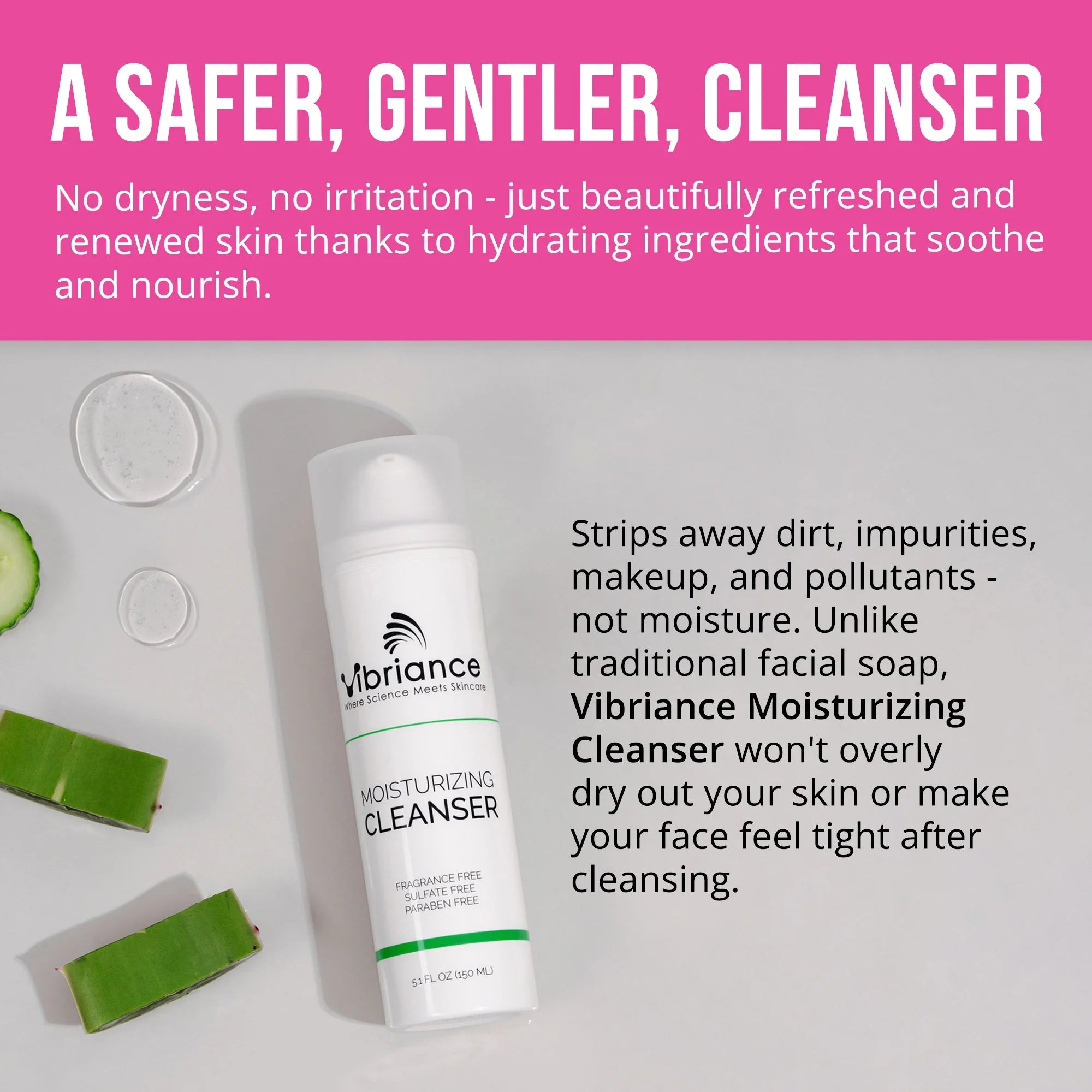 Vibriance Ultra-Gentle Face Moisturizing and Refreshing Cleanser, Impurity and Makeup Remover | Sulfate-Free, Paraben-Free | 5.1 Fl Oz (150 Ml)