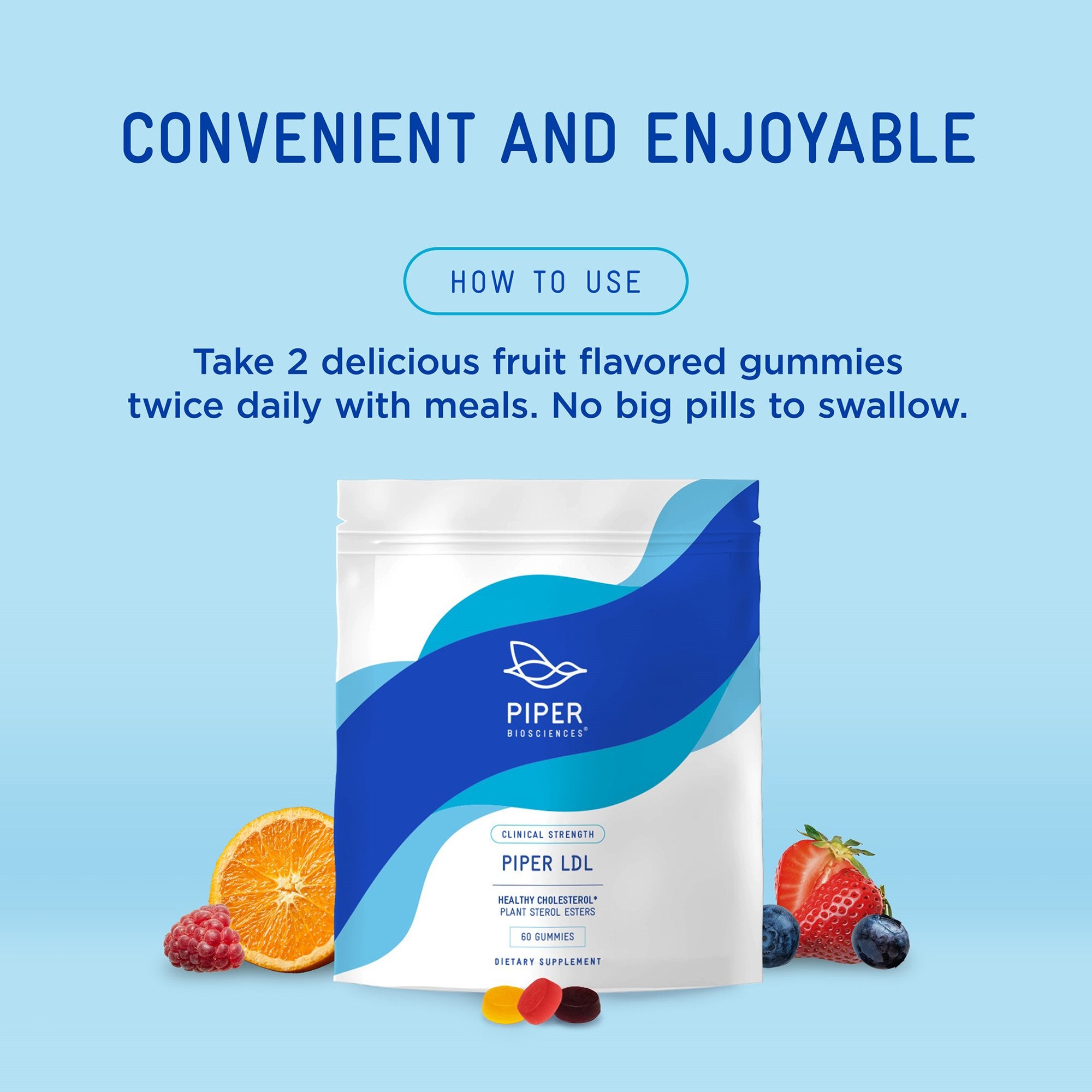 Dietary Supplement PIPER LDL® Healthy Cholesterol Plant Sterols 1.14 g Strength Gummy 4 Per Pack Fruit Flavor - image 3