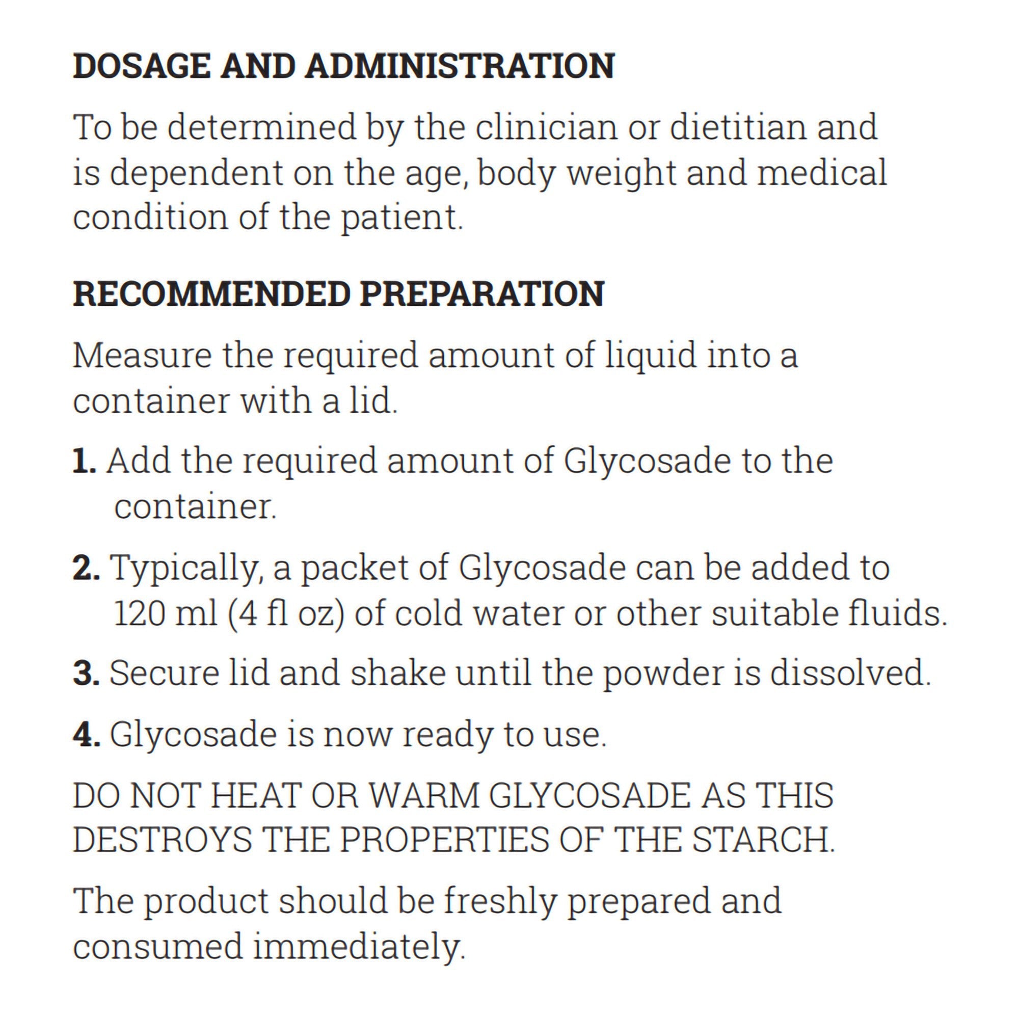 Glycosade® Hydrothermally Processed High Amylopectin Cornstarch for the Dietary Management of Hepatic GSD (30 Units)